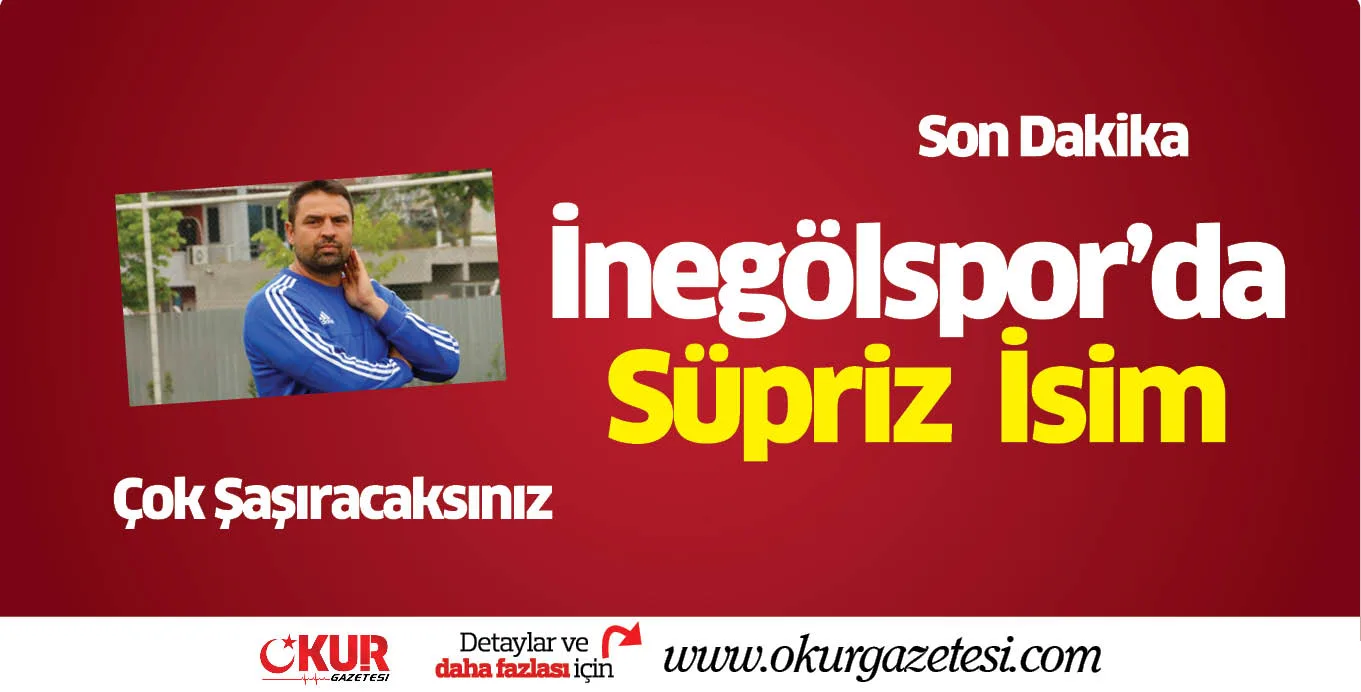 İnegölspor'da  Süpriz  İsim