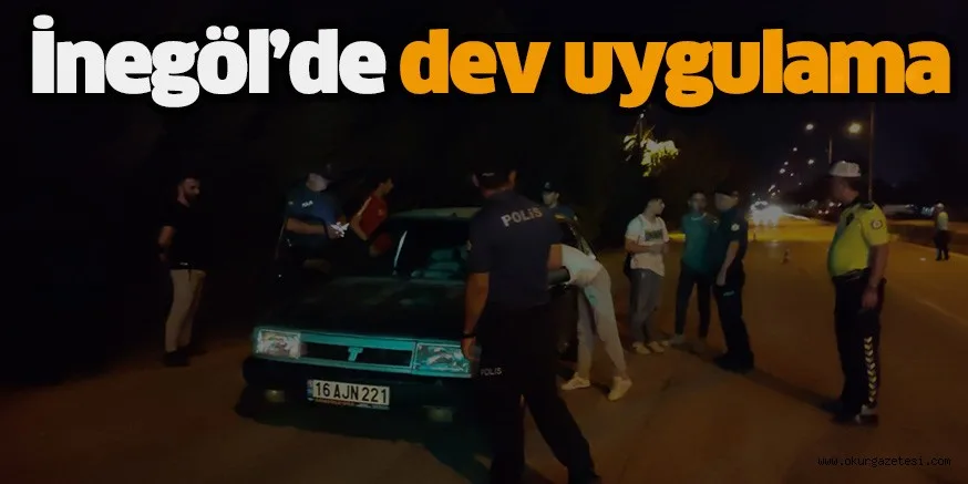 İnegöl’de dev uygulama