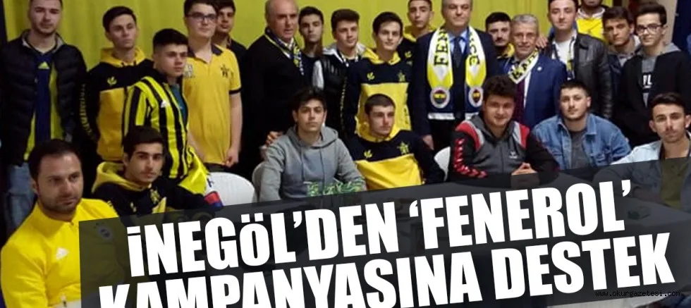 iNEGöL’DEN ‘FENEROL’ KAMPANYASINA DESTEK