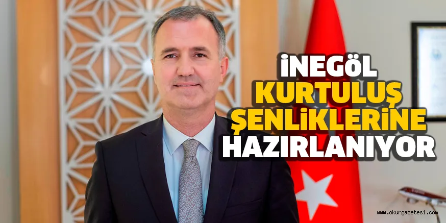 iNEGöL KURTULUŞ ŞENLiKLERiNE HAZIRLANIYOR