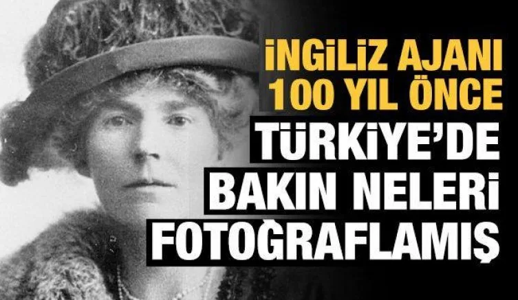 İngiliz ajanın çektiği Türkiye fotoğrafları