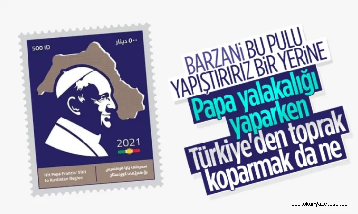 Irak Kürt Bölgesel Yönetimi'nden skandal Papa pulu