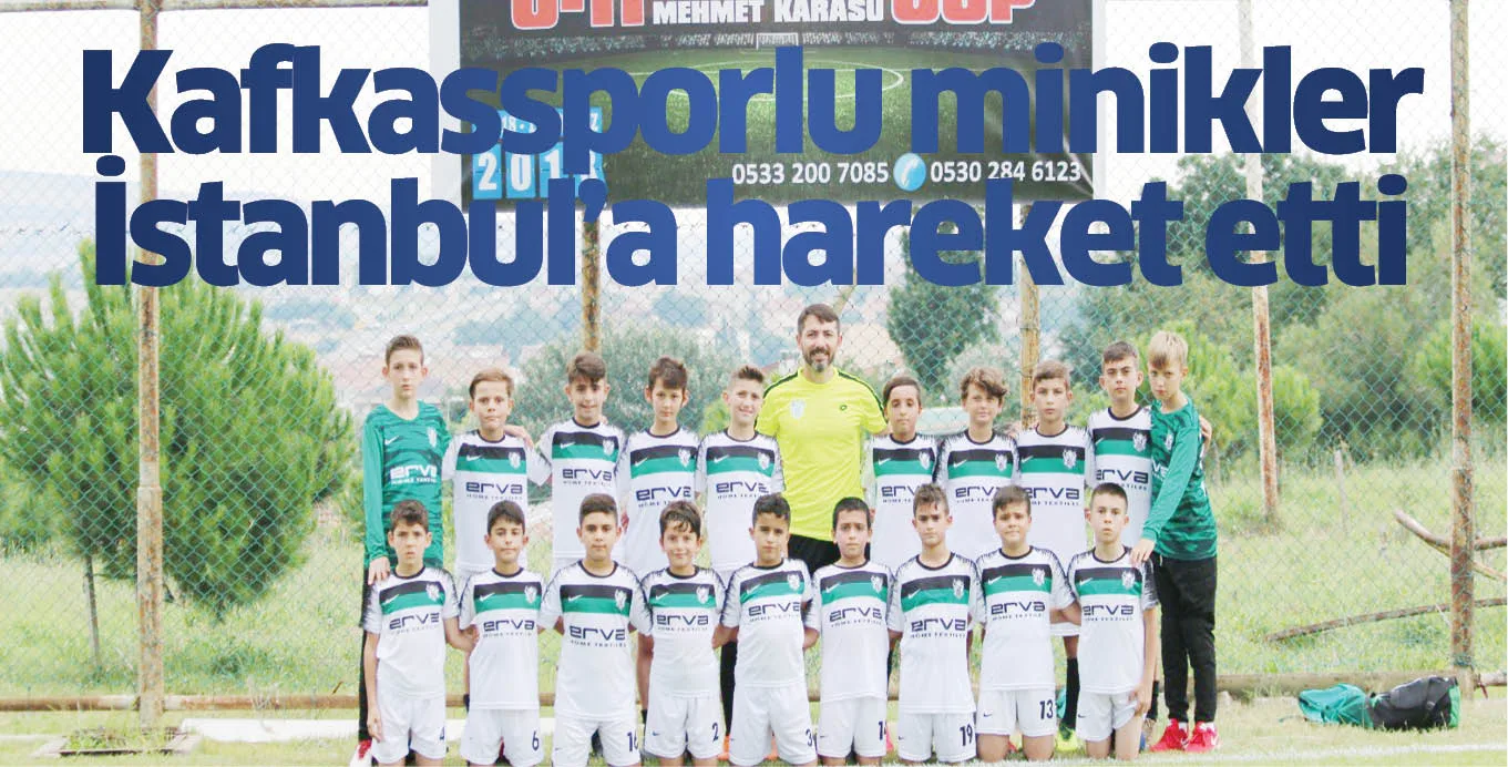 kafkassporlu minikler İstanbul'a hareket etti