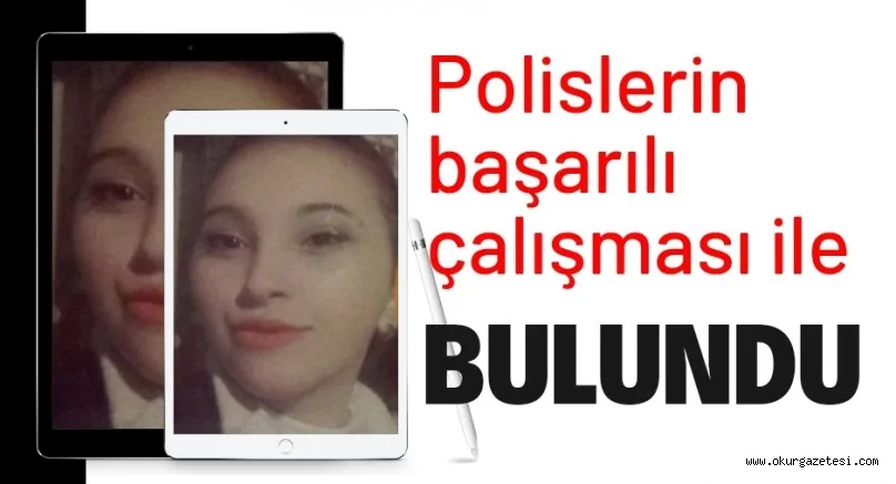 Kayıp kız bulundu