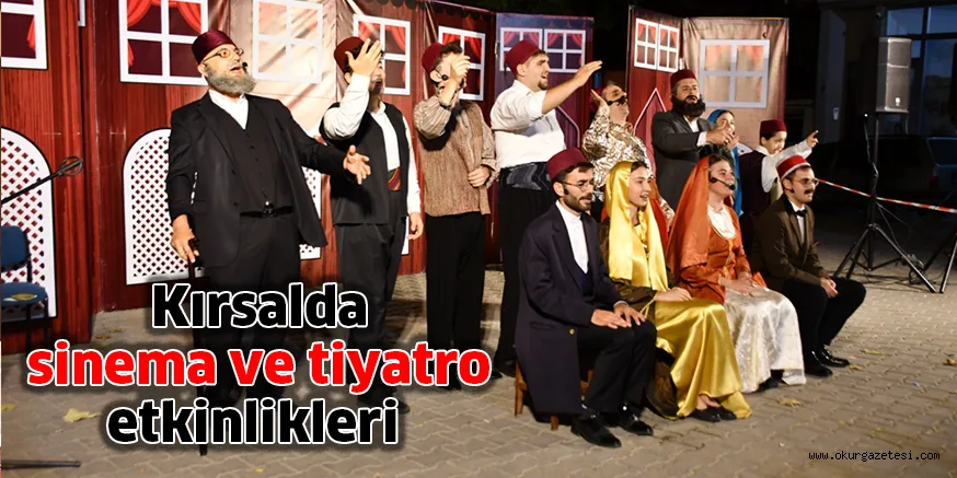 Kırsalda sinema ve tiyatro etkinlikleri