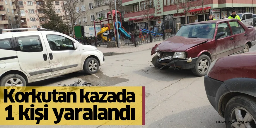 Korkutan kazada 1 kişi yaralandı