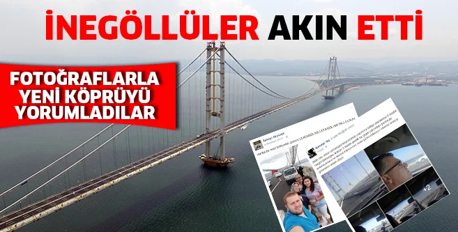 İNEGÖLLÜLER KÖPRÜYE AKIN ETTİ