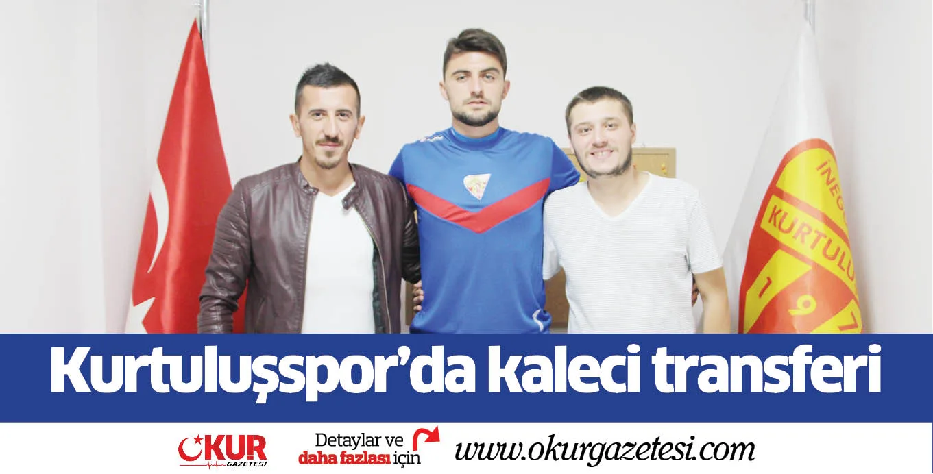 Kurtuluşspor'da kaleci transferi