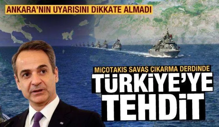 Miçotakis'ten Ege'de Türkiye'ye 12 mil tehdidi! TBMM: Bu savaş sebebidir
