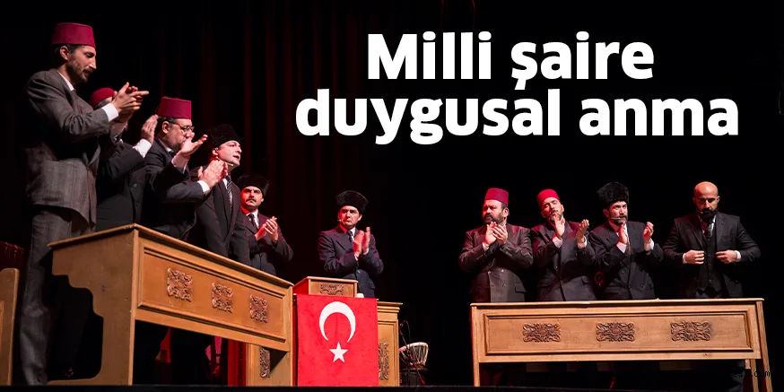 Milli şaire duygusal anma