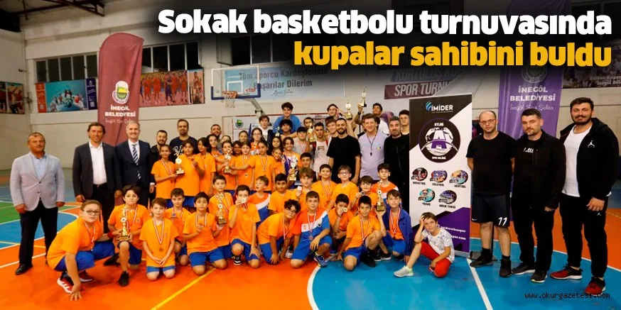 Sokak basketbolu turnuvasında kupalar sahibini buldu