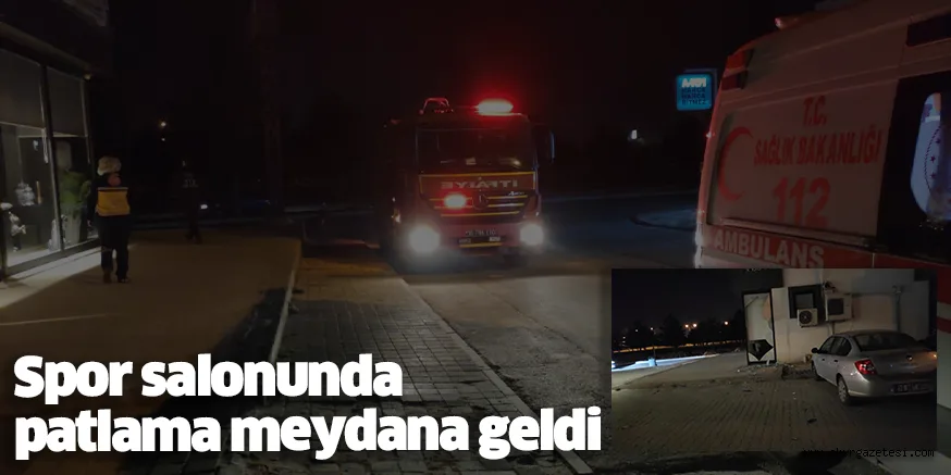 Spor salonunda patlama meydana geldi