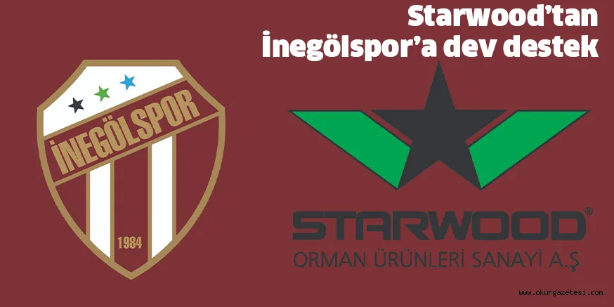 Starwood’tan İnegölspor’a dev destek