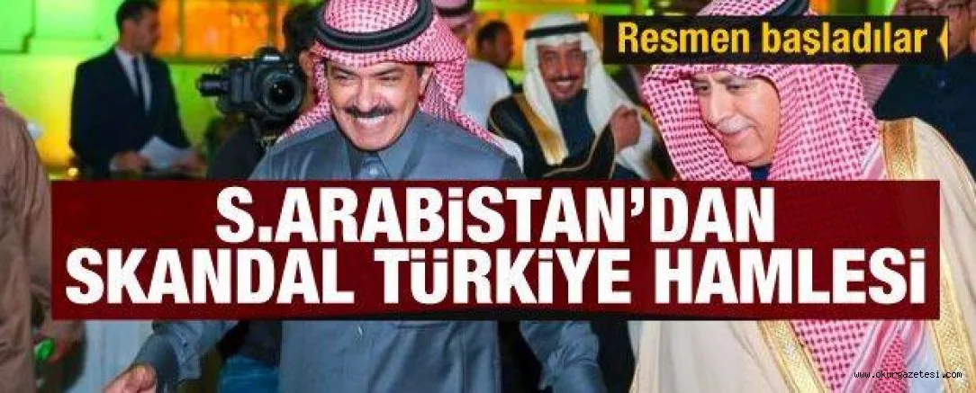 Suudi Arabistan'da skandal Türkiye hamlesi! Resmen başladılar