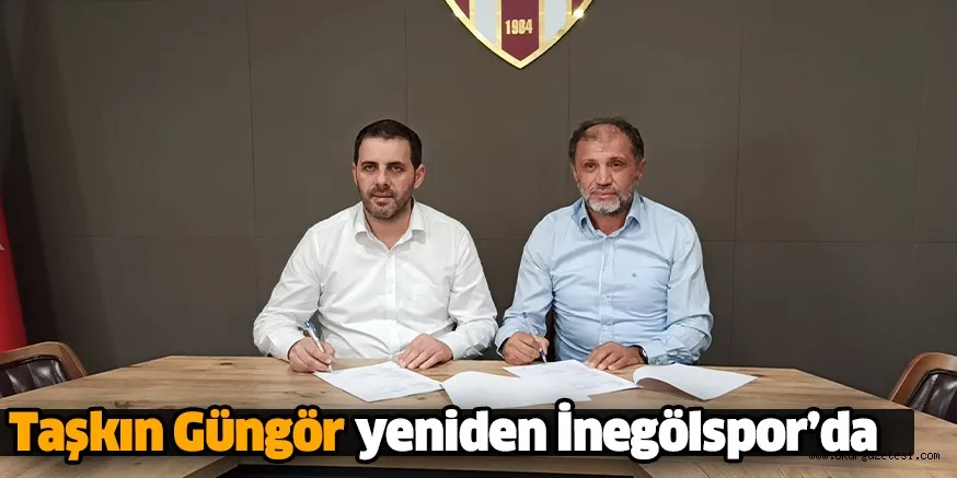 Taşkın Güngör yeniden İnegölspor’da