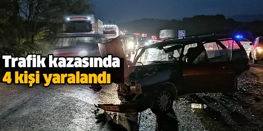 Trafik kazasında 4 kişi yaralandı