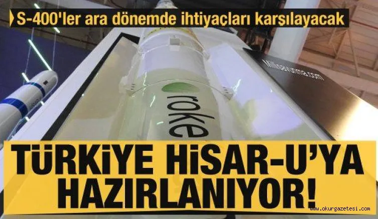 Türkiye Hisar-U'ya hazırlanıyor: S-400'ler ara dönemde ihtiyaçları karşılayacak