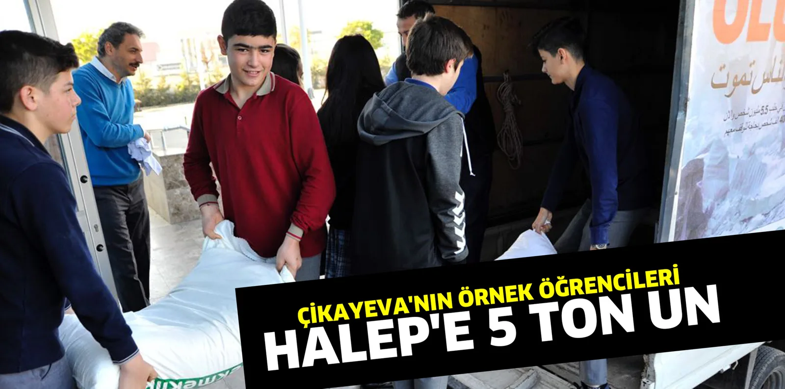 ÇİKAYEVA'NIN ÖRNEK ÖĞRENCİLERİ HALEP'E 5 TON UN