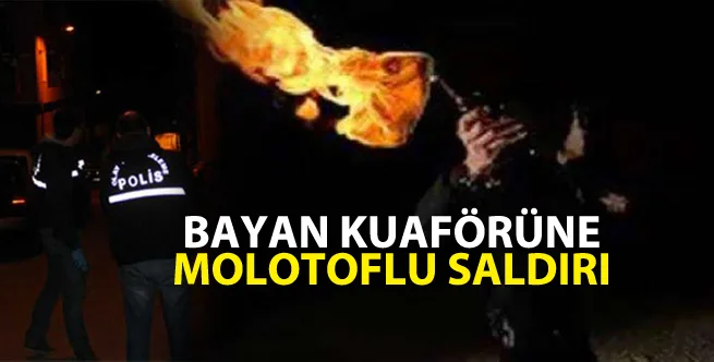 İNEGÖL'DE MOLOTOFLU SALDIRI