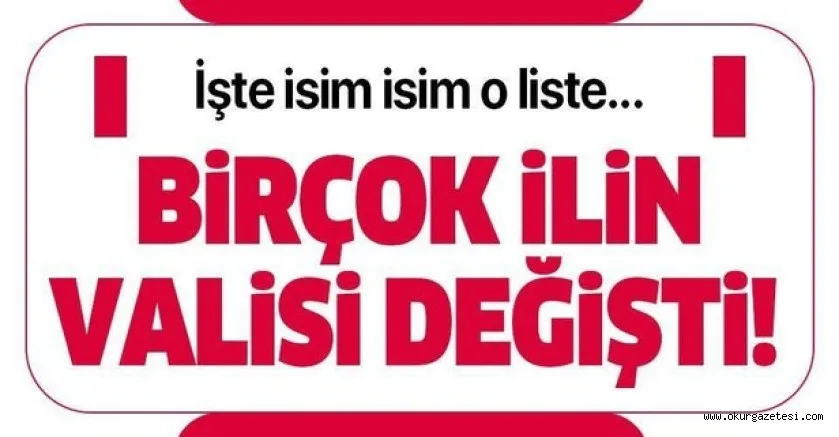 Valiler Kararnamesi ile hangi şehirlere vali atamaları yapıldı?