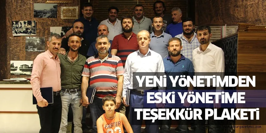 YENi YöNETiMDEN ESKi YöNETiME TEŞEKKüR PLAKETi
