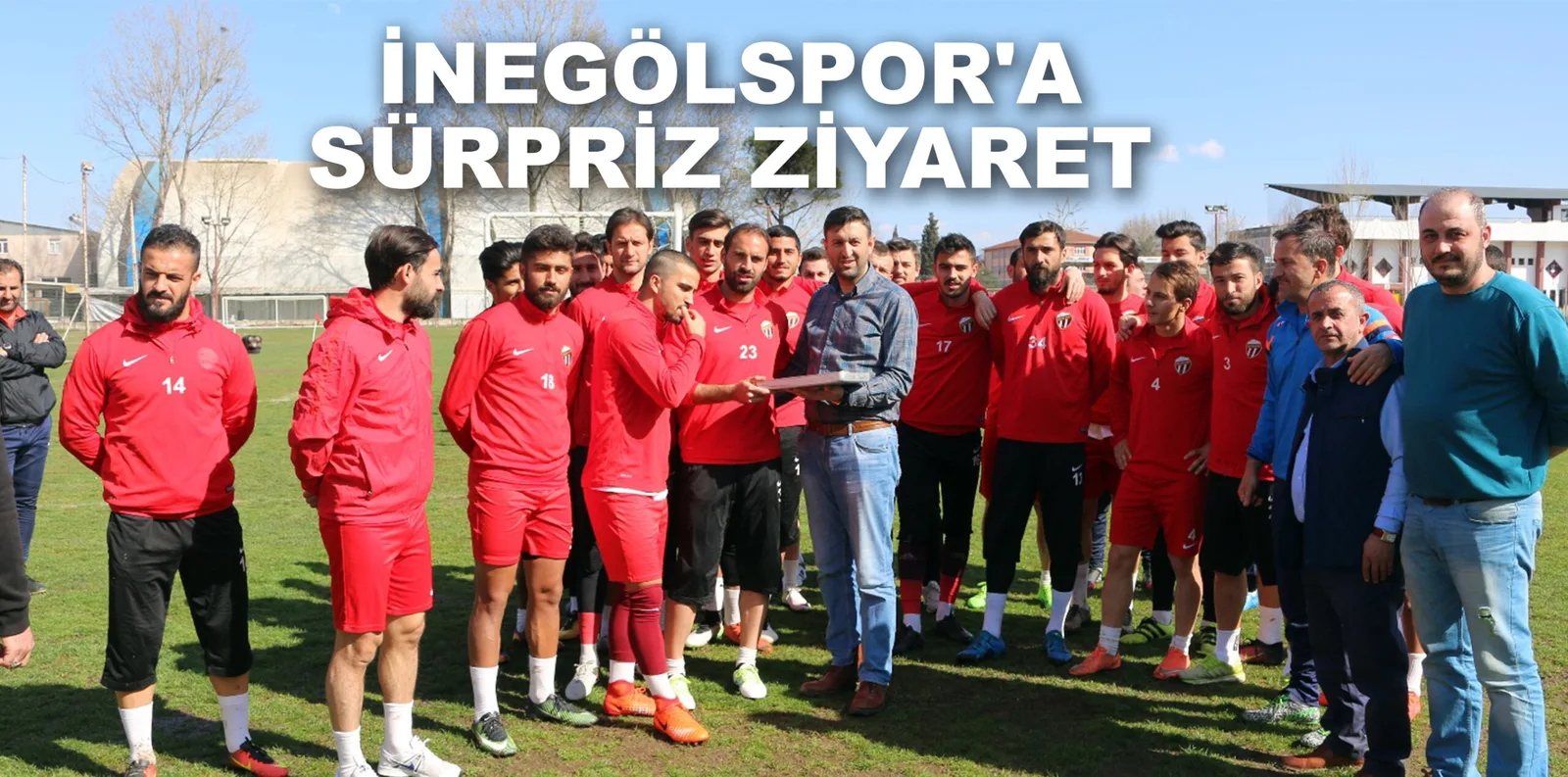 İNEGÖLSPOR'A SÜRPRİZ ZİYARET