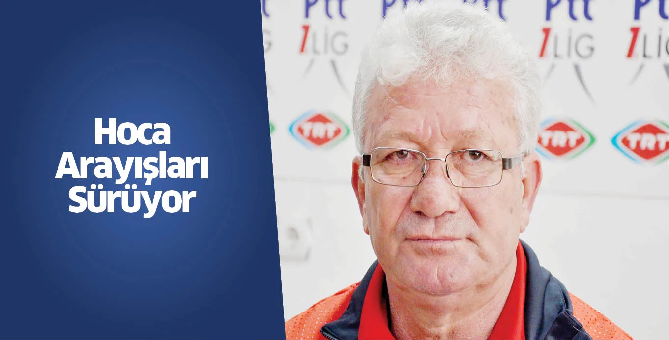 Hoca arayışları sürüyor