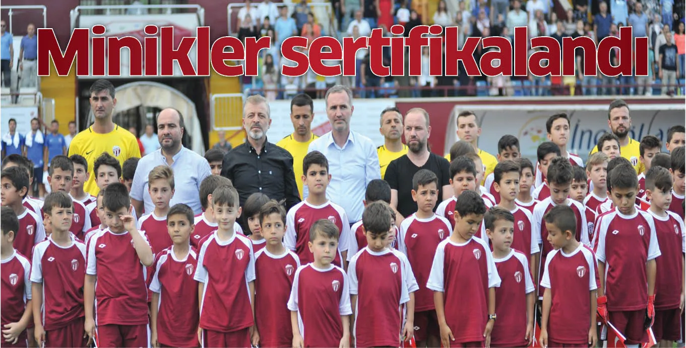 Minikler sertifikalandı