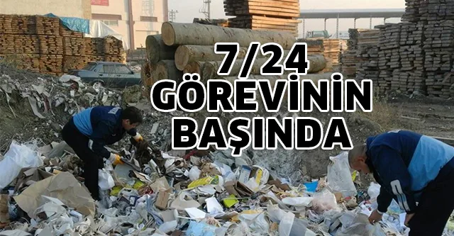 ZABITA MÜDÜRLÜĞÜ 7/24 GÖREVİNİN BAŞINDA